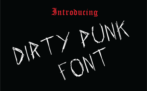 Dirty Punk: A Rock & Roll Font for Handmade Creators