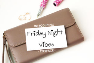 Friday Night Vibes: A Font for Youthful Campaigns and Creative Branding