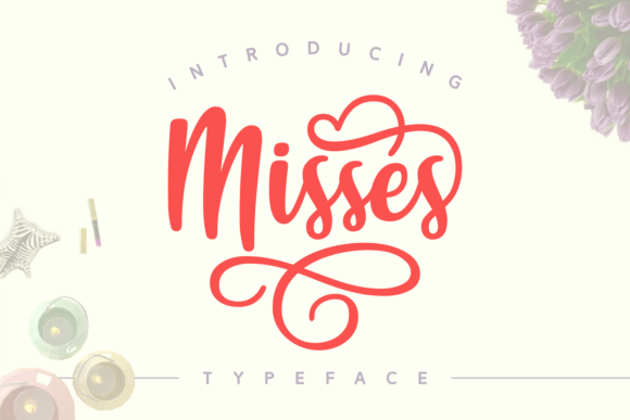 Misses: A Whimsical Script Font for Creative Branding