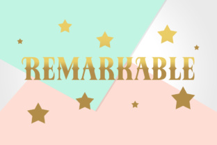 Remarkable: The Font That Elevates Your Campaigns