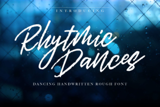 Rhytmic Dances Font Review: A Unique Script Handwritten Design
